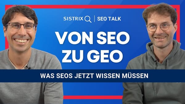 Von SEO zu GEO: Was SEOs jetzt über KI-Sichtbarkeit wissen müssen